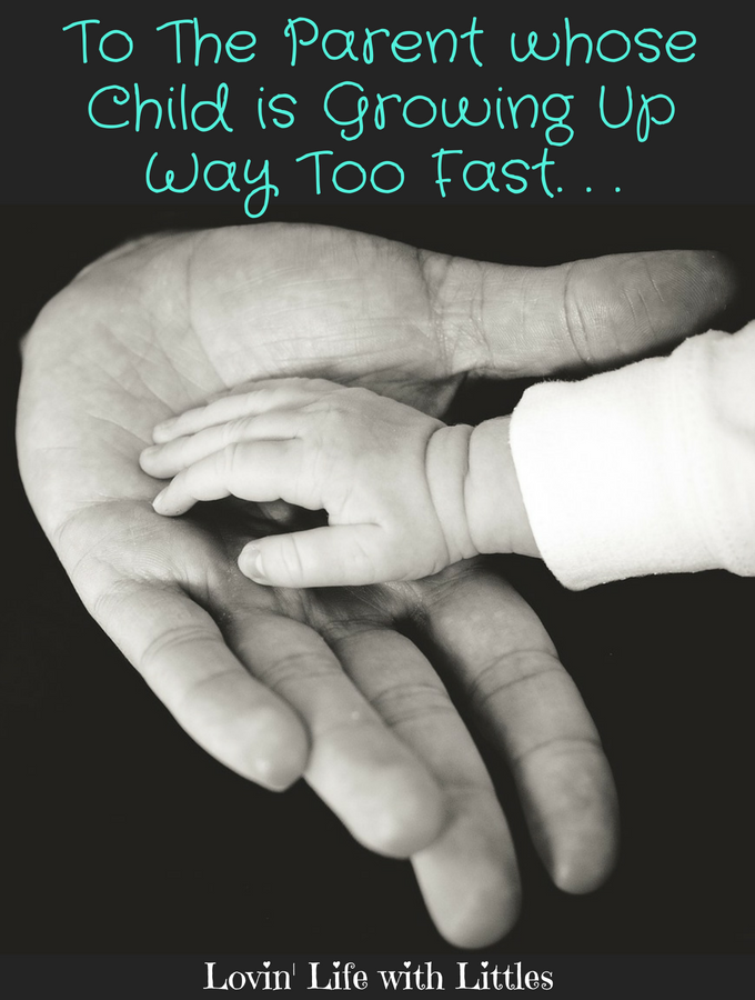 An Open Letter To The Parent Whose Child Is Growing Up Way Too